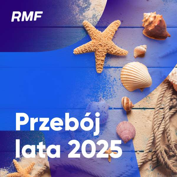 RMF Hity wakacji 2021 