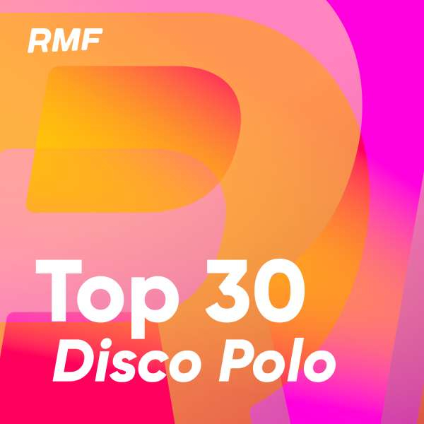 RMF Top 30 disco polo 