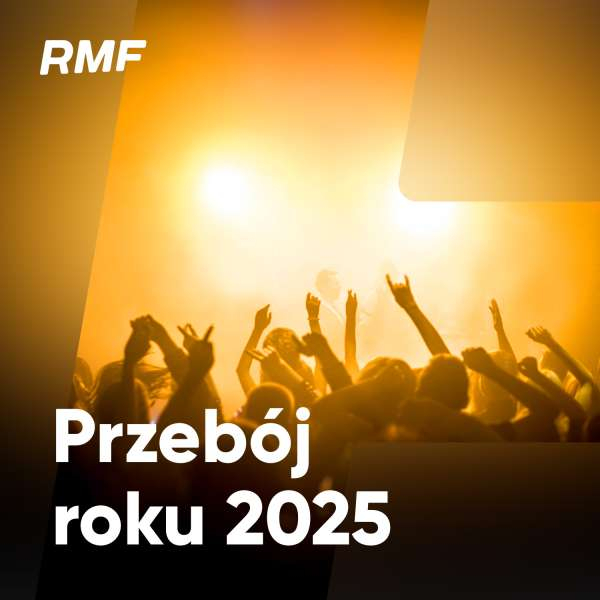 RMF Przeboj Roku 2025
